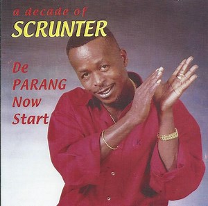 Scrunter - De Parang Now Start A Decade Of Scrunter