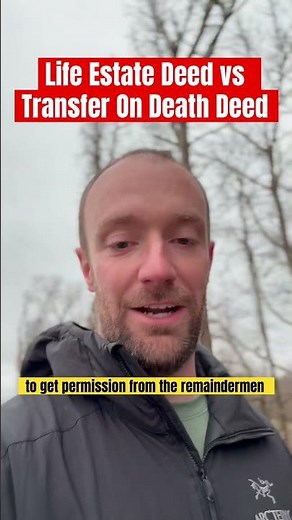 Life Estate Deed vs Transfer On Death Deed