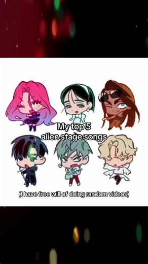 Top 5 Alien Stage Songs Ranking
