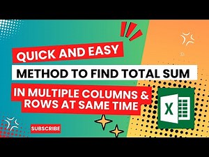 Quick and Easy method to find total sum in multiple columns and rows at the same time