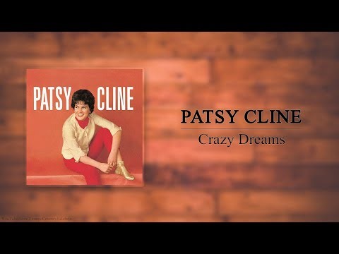 Patsy Cline - Crazy Dreams