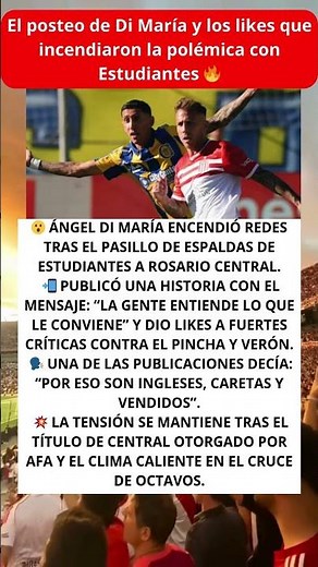 El posteo de Di María y los likes que incendiaron la polémica con Estudiantes 🔥