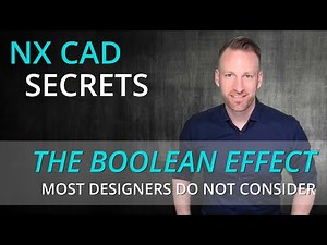 Siemens NX Pro Tutorial - increase your model stability by considering the boolean effect