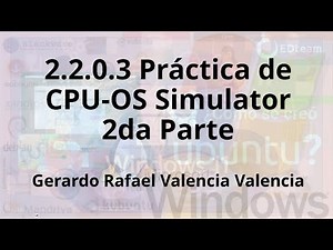 2.2.0.3 CPU-OS Simulator Practice Part 2