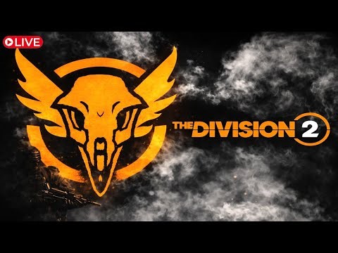 🔴 LIVE – Hardcore Mode Grind | Saturday Session | The Division 2