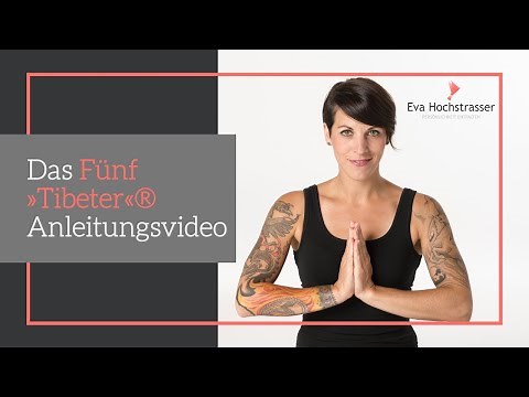 The Five Tibetans® training video by Eva Hochstrasser