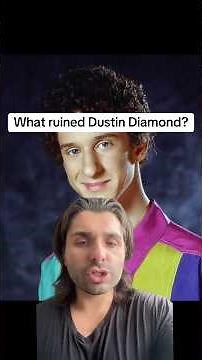 What ruined Dustin Diamond?
