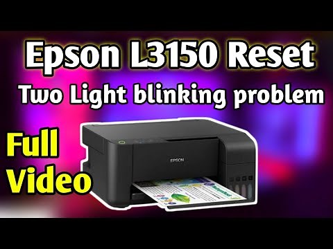epson l3150 reset all lights blinking (serviced required) software download link
