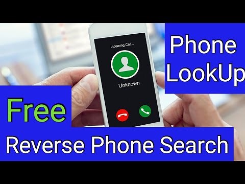 Reverse Phone Search How To Look Up People Completely FREE How to Call People With Unknown Number?