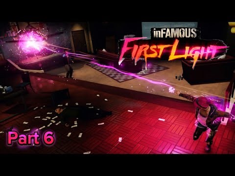 inFAMOUS First Light Part 6