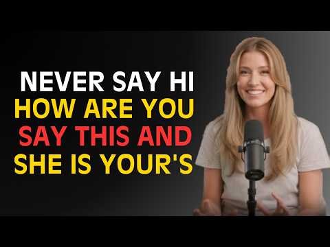 Say These 3 Powerful Words — She Won’t Stop Thinking About You