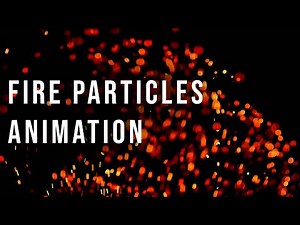 Fire particles animation - After effects Tutorial | Fire Embers |