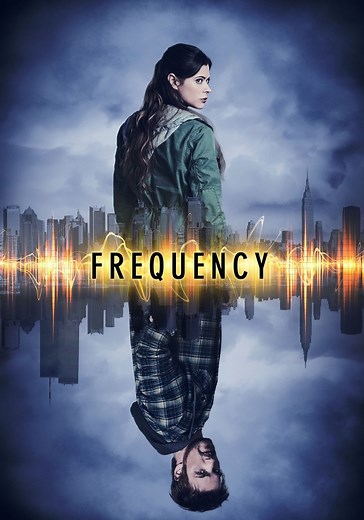 Frequency - watch tv show streaming online