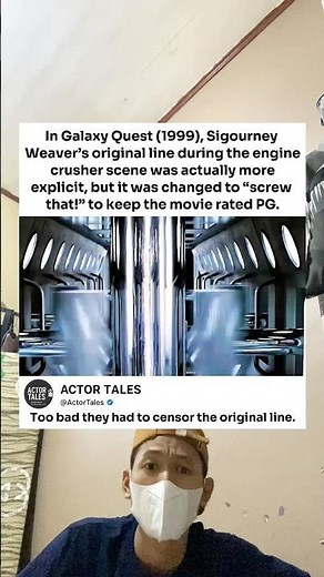 In Galaxy Quest (1999), Sigourney Weaver’s original line during the engine-crushers