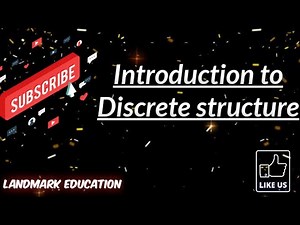 Introduction to discrete structure for computer science | lecture 01 | Land Mark Education.