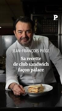 Jean-François Piège: his recipe for a palace-style club sandwich