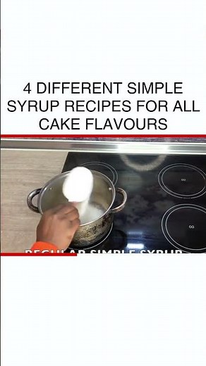Simple Syrup Magic: 4 Easy Recipes for Every Cake Flavor #BakingTips #SweetTreats