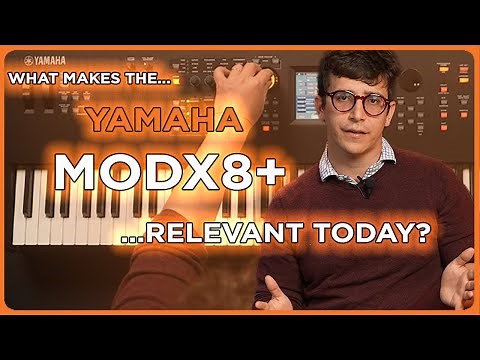 Is the Yamaha MODX8+ Still Relevant Today?
