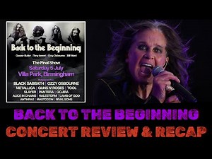BLACK SABBATH: BACK TO THE BEGINNING CONCERT RECAP & REVIEW | SABBATH REUNION & OZZY’S LAST SHOW