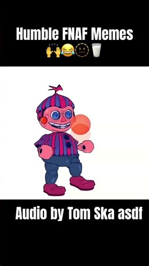 Humble FNAF Memes ❤️🥛🙌💀 #fnaf #asdf