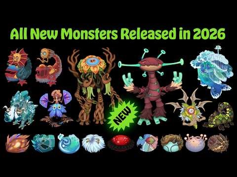 All New Monsters Released in 2026 (All Sounds & Animations) | My Singing Monsters