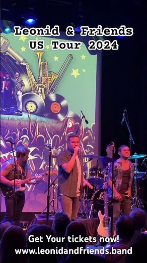 Leonid&Friends US Tour - best of Chicago, Earth, Wind and Fire, Steely Dan and more!