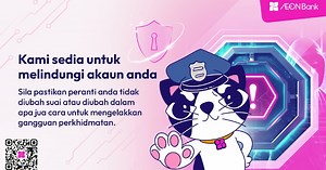 AEON Bank Pertingkatkan pengalaman perbankan digital pelanggan menerusi meknologi perlindungan mampan | Harian Metro