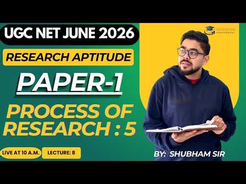 UGC NET June 2026 Paper 1 | Process of Research -4 I Lecture 8 | Full Course in Hindi I By Shubham