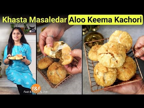 इस रेसिपी से बनाएं, सबसे खस्ता कचौरी 😋 Khasta Layered Aloo Kachori | Aloo Keema Kachori Recipe