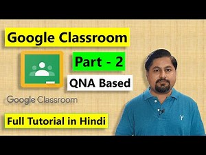 Google Classroom Tutorial (PART-2) | For Teachers & Students- [HINDI]