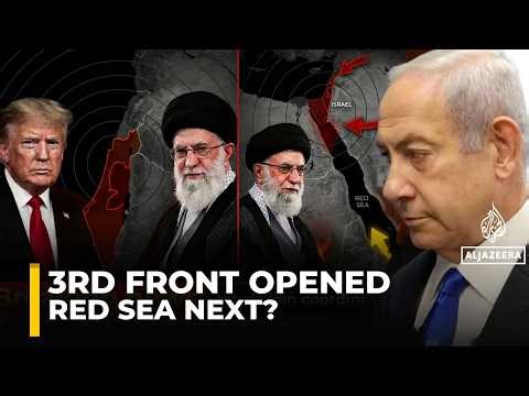 Houthis enter war | Israel faces 3rd front & Red Sea threat grows