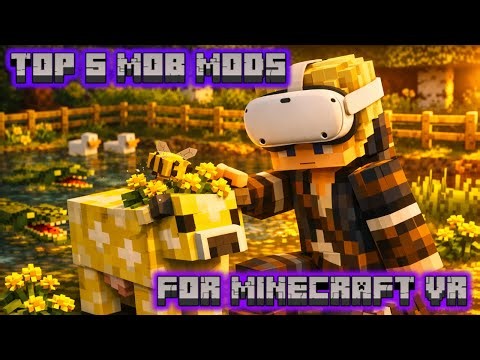 Top 5 Mob Mods for Minecraft VR!