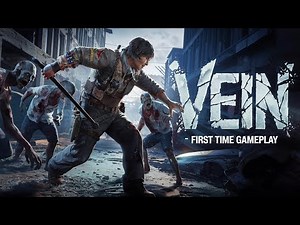 Vein Gameplay - Early Access First Look! | First Time Playing Vein | Zombie Survival Game