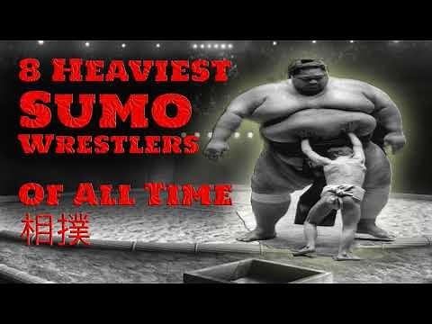 HEAVIEST sumo wrestlers of all time (top 8 - 2022)