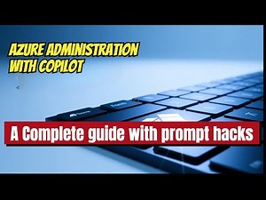 Azure copilot a complete guide with tips and demo