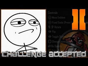 Black Ops 2 - Challenge Accepted Meme Emblem Tutorial
