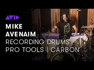 Recording Drums with Pro Tools | Carbon