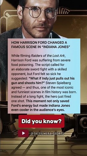 HOW HARRISON FORD CHANGED A FAMOUS SCENE IN "INDIANA JONES".