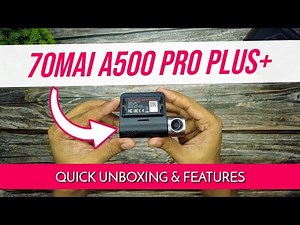 70mai Pro Plus+ A500S Dash Cam | Unboxing & Form Features | 3K, ADAS, Built-in GPS | Gizmobeep