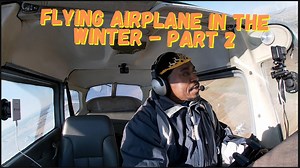 What It’s Really Like Flying a Cessna 172 in Winter – You Won’t Believe Part 2!