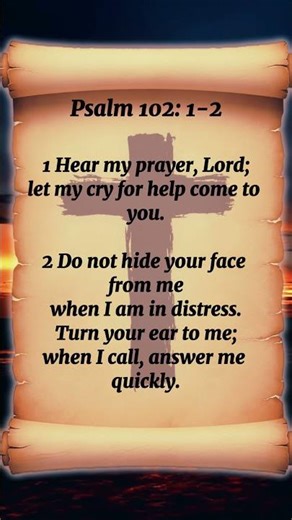 Psalm 102:1–2 – A Cry for Help