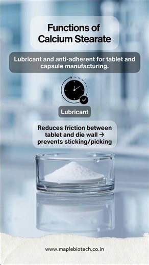 Functions of Calcium Stearate #maplebiotech #calciumsterate #pharmaexcipients #pharmamanufacturing