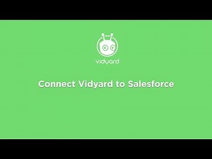 Vidyard - Connect Vidyard to Salesforce