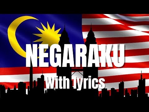 NEGARAKU|Malaysian national anthem with lyrics