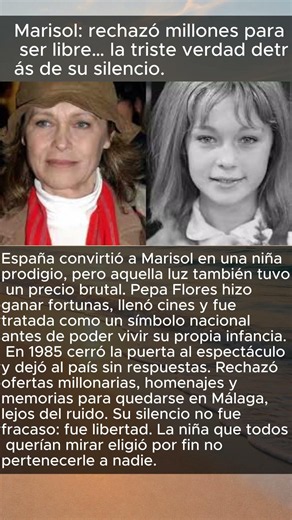 Marisol: rechazó millones para ser libre… la triste verdad detrás de su silencio.