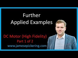 Transfer Functions: DC Motor (High Fidelity), Part 1 of 2 (ODE)