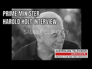 Harold Holt, An Inside Look into Australia's Political History in a Rare Interview