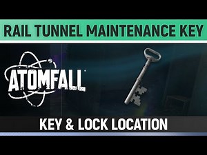 Atomfall - Rail Tunnel Maintenance Key - Key & Lock/Door Location