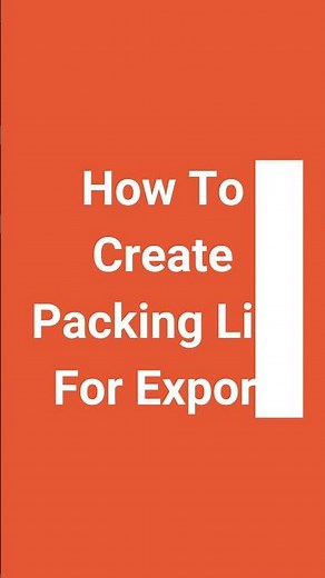 How To Create Packing List For Export