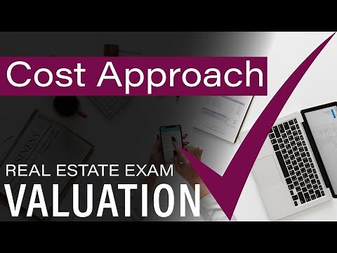 Valuation - Cost Approach - Real Estate Exam Prep